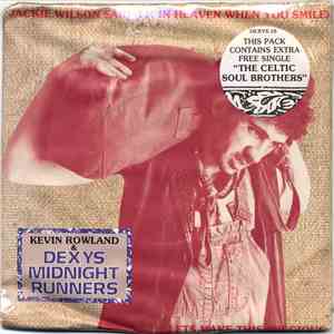 Kevin Rowland & Dexys Midnight Runners - Jackie Wilson Said (I'm In Heaven When You Smile)