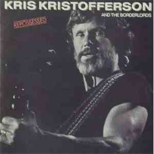 Kris Kristofferson And The Borderlords - Repossessed