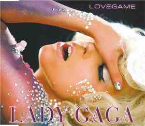 Lady Gaga - Lovegame