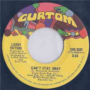 Leroy Hutson - Can't Stay Away