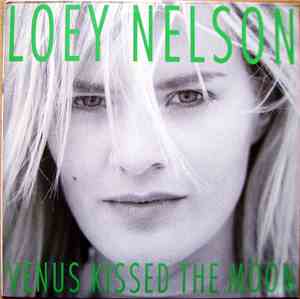 Loey Nelson - Venus Kissed The Moon