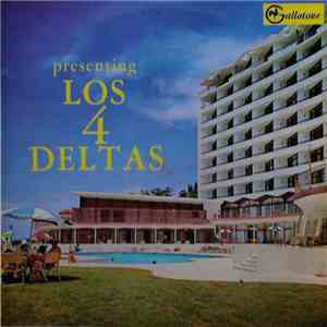 Los 4 Deltas - Presenting Los 4 Deltas