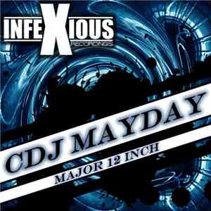 Major 12 Inch - CDJ Mayday
