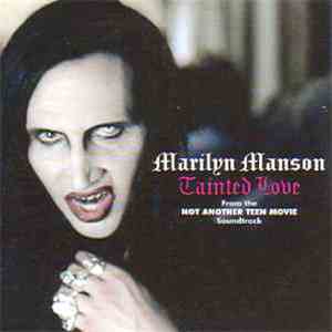 Marilyn Manson - Tainted Love