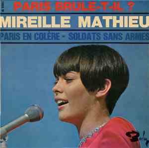 Mireille Mathieu - Paris En Colère / Soldats Sans Armes