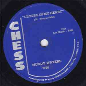 Muddy Waters - Clouds In My Heart / Ooh Wee