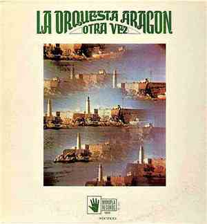Orquesta Aragon - Otra Vez