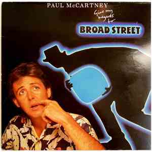 Paul McCartney - Give My Regards To Broad Street