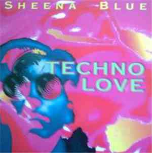 Sheena Blue - Techno Love