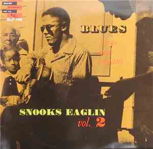 Snooks Eaglin - Blues From New Orleans Snooks Eaglin Vol. 2