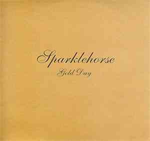 Sparklehorse - Gold Day