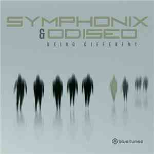 Symphonix & Odiseo - Being Different