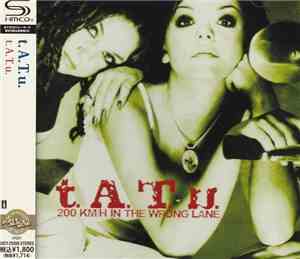 t.A.T.u. - 200 Km/H In The Wrong Lane