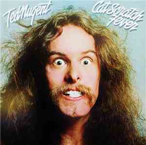 Ted Nugent - Cat Scratch Fever