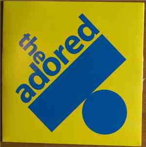 The Adored - Tell Me Tell Me
