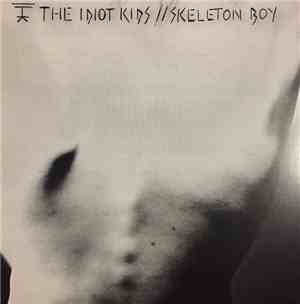 The Idiot Kids - Skeleton Boy