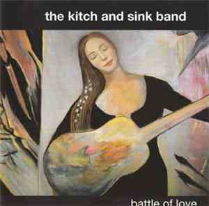 The Kitch And Sink Band - Battle Of Love