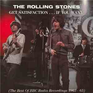 The Rolling Stones - Get Satisfaction...If You Want! (The Best Of BBC Radio Recordings 1963-65)