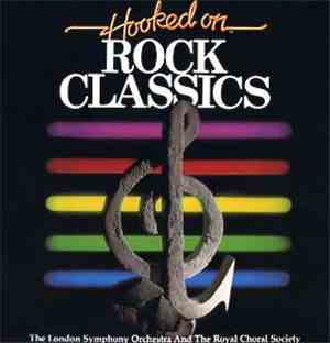 The Royal Philharmonic Orchestra - Hooked On Rock Classics