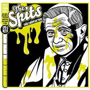 The Spits - 2006 European Tour