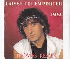 Thomas Kesler - Laisse Toi Emporter / Paya