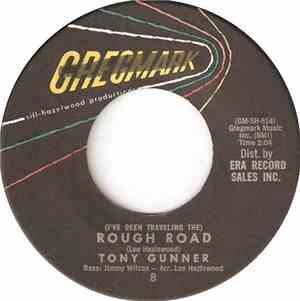 Tony Gunner - Rough Road / You Gotta Go Home