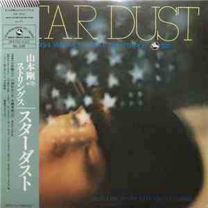 Tsuyoshi Yamamoto With The Strings  - Star Dust