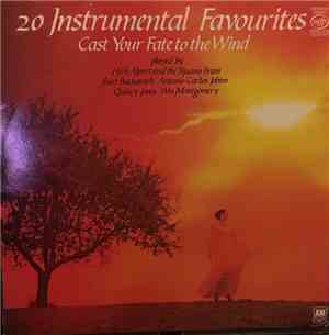 Various - 20 Instrumental Favourites Cast Your Fate To The Wind