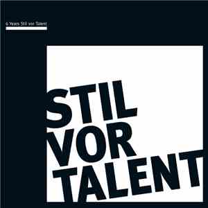 Various - 6 Years Stil Vor Talent