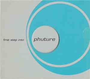 Various - First Step Into Phuture