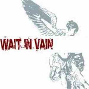 Wait In Vain - Forgot Me Not