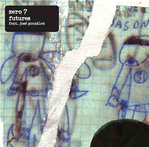 Zero 7 - Futures