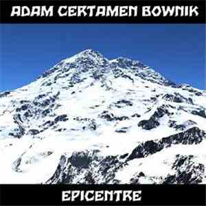 Adam Certamen Bownik - Epicentre