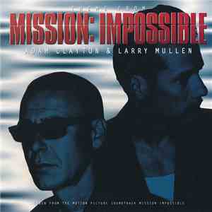 Adam Clayton & Larry Mullen - Theme From Mission: Impossible