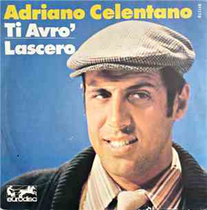 Adriano Celentano - Ti Avro'