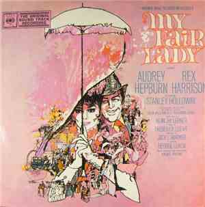 Audrey Hepburn, Rex Harrison - My Fair Lady Soundtrack