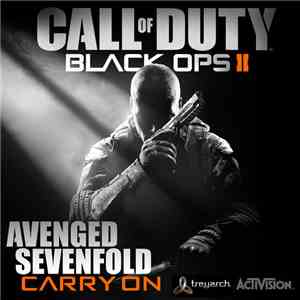 Avenged Sevenfold - Carry On (Call of Duty: Black Ops II Version) - Single