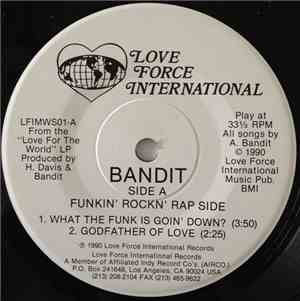 Bandit  - What The Funk Is Goin' Down? / The Skids