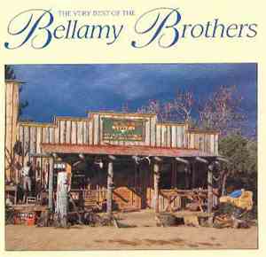 Bellamy Brothers - The Very Best Of The Bellamy Brothers