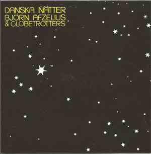 Björn Afzelius & Globetrotters - Danska Nätter