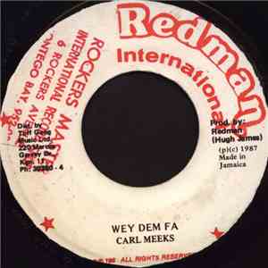 Carl Meeks - Wey Dem Fa