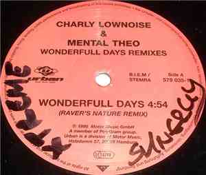 Charly Lownoise & Mental Theo - Wonderfull Days (Remixes)