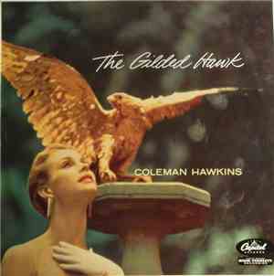 Coleman Hawkins - The Gilded Hawk
