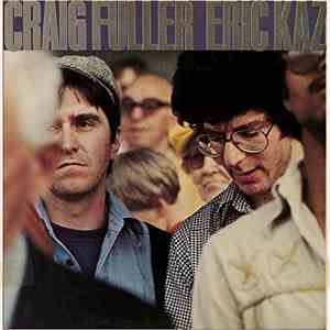 Craig Fuller / Eric Kaz - Craig Fuller / Eric Kaz (Expanded Edition)