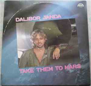 Dalibor Janda - Take Them To Mars