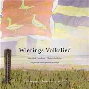 De Bunzingers - Wierings Volkslied - Wieringen Je Bent Een Pracht!!!