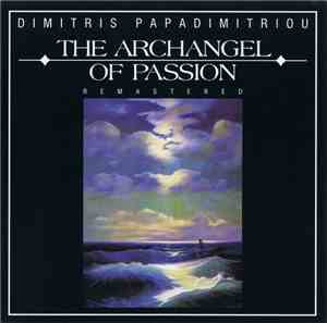 Dimitris Papadimitriou - The Archangel Of Passion