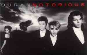 Duran Duran - Notorious