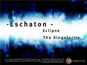 Eschaton - Eclipse / The Singularity