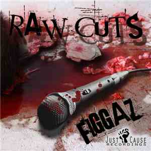 Figgaz - Raw Cuts